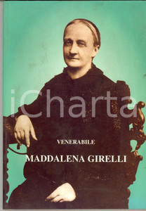 Libro, pubblicazione d epoca 1998 BRESCIA FIGLIE DI S. ANGELA Venerabile Maddalena GIRELLI 86 pp. ILLUSTRATO 1