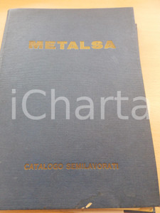 Materiale pubblicitario d’epoca 1970 ca MILANO Ditta METALSA Catalogo dei semilavorati VINTAGE 1