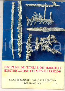 Libro, pubblicazione d epoca 1968 PADERNO DUGNANO Ditta METALLI PREZIOSI Legge 30 gennaio disciplina titoli 1