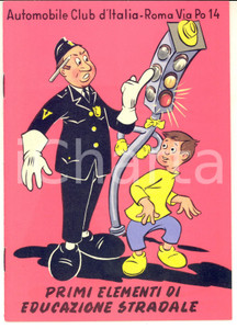 Libro, pubblicazione d epoca 1952 GALBANI Primi elementi di educazione stradale ACI  Libretto ILLUSTRATO 1