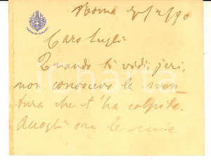 Autografo originale 1890 ROMA Biglietto Luigi CANZI deputato  Condoglianze  AUTOGRAFO 1