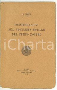 Libro, pubblicazione d epoca 1945 Benedetto CROCE Considerazioni sul problema morale del tempo nostro 1 1