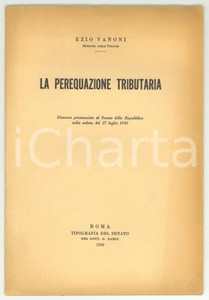 Libro, pubblicazione d epoca 1950 Ezio VANONI La perequazione tributaria Pubblicazione 37 pp. 1