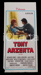 Materiale cinematografico d’epoca 1973 TONY ARZENTA Alain DELON Carla GRAVINA Duccio TESSARI Manifesto 32x70 cm 1