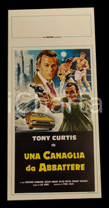 Materiale cinematografico d’epoca 1979 UNA CANAGLIA DA ABBATTERE Tony CURTIS Michael WINCOTT Manifesto 32x70 cm 1