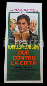 Materiale cinematografico d’epoca 1973 DUE CONTRO LA CITTA  Alain DELON Jean GABIN Mimsy FARMER Manifesto 32x70 1