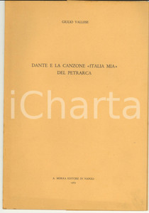 Libro, pubblicazione d epoca 1969 NAPOLI Giulio VALLESE Dante e la canzone Italia mia del Petrarca 1