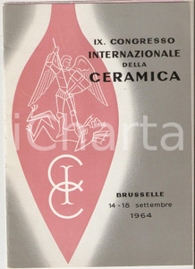 Libro, pubblicazione d epoca 1964 BRUXELLES IX Congresso internazionale della ceramica Programma provvisorio 1