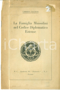 Libro, pubblicazione d epoca 1930 ca Umberto BALDONI La Famiglia Mussolini nel Codice Diplomatico Estense 1