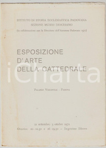 Materiale pubblicitario d’epoca 1971 PADOVA Palazzo Vescovile  Esposizione d arte della Cattedrale Invito 13x17 1