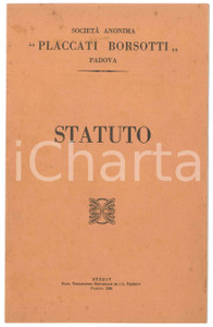 Libro, pubblicazione d epoca 1926 PADOVA SocietÃ  Anonima PLACCATI BORSOTTI  Articoli in metallo Statuto 1