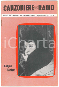 Giornale, rivista storica Agosto 1954 IL CANZONIERE DELLA RADIO Katyna Ranieri  Rivista n. 212 1