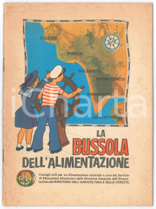 Libro, pubblicazione d epoca 1970 ca Ministero Agricoltura e Foreste  La bussola dell alimentazione 31 pp. 1