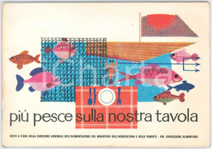 Libro, pubblicazione d epoca 1963 Ministero Agricoltura e Foreste  PiÃ¹ pesce sulla nostra tavola 47 pp. 1