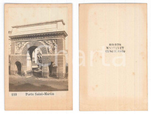 Fotografia d epoca originale 1875 ca PARIS Porte SAINTMARTIN Photo Maison MARTINET CDV 110 1