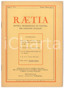 Giornale, rivista storica 1938 RAETIA Questione ladina  Rivista GRIGIONI ITALIANI nÂ°1 1