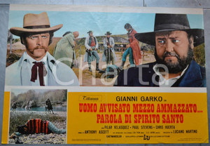 Materiale cinematografico d’epoca 1972 WESTERN Uomo avvisato mezzo ammazzato...parola di Spirito Santo Lobby card 1