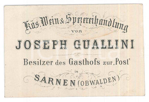 Oggetto da collezione cartaceo 1910 ca SARNEN OBWALDEN Joseph GUALLINI Besitzer des Gasthofs zur Post  Card 1