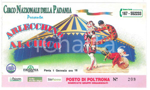 Oggetto da collezione cartaceo 1998 PAVIA Circo nazionale della PADANIA Arlecchino al circo  Biglietto 14x8 cm 1