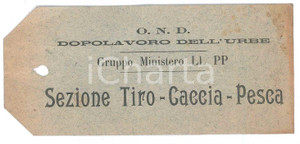 Materiale pubblicitario d’epoca 1930 ca ROMA OND Dopolavoro Urbe  Gruppo Ministero LL PP Sezione tiro e caccia 1