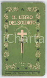 Libro, pubblicazione d epoca 1941 WW2 Il libro del soldato  Pubblicazione religiosa  85 pp. ed. SAT VICENZA 1