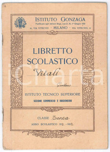 Oggetto da collezione cartaceo 1932 MILANO Istituto Gonzaga  Libretto scolastico alunno Gustavo VITALI 1