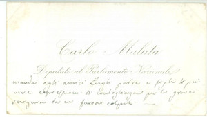 Autografo originale 1890 ca ROMA Condoglianze deputato Carlo MALUTA  Biglietto da visita autografo 1