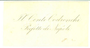 Autografo originale 1890 ca NAPOLI Biglietto da visita prefetto Giovanni CODRONCHI  Autografo 1