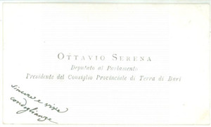 Autografo originale 1880 ca BARI Condoglianze on. Ottavio SERENA  Biglietto da visita autografo 1