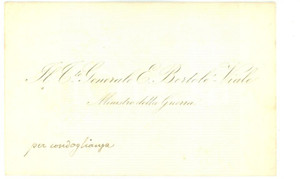 Autografo originale 1890 ca ROMA Condoglianze Ettore BERTOLÃˆ VIALE ministro della Guerra  Autografo 1