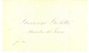 Autografo originale 1890 ca ROMA Biglietto da visita on. Giovanni GIOLITTI ministro del Tesoro 1