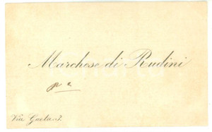 Autografo originale 1890 ca ROMA Biglietto da visita marchese Antonio STARRABBA DI RUDINI Autografo 1