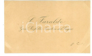 Autografo originale 1890 ca ROMA Condoglianze del senatore Carlo FARALDO  Biglietto autografo 1