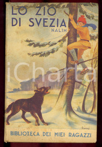 Libro, pubblicazione d epoca 1949 NALIM Lo zio di Svezia  Illustrazione di Fiorenzo FAORZI Ed. SALANI 1