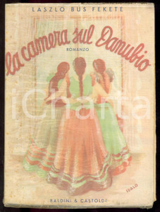 1936 Làszlò BUS FEKETE La camera sul Danubio - Illustrazione di Idalo MAZZOCCHI