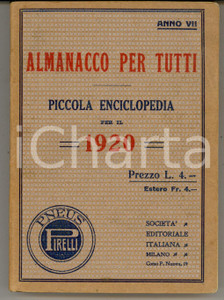 Libro, pubblicazione d epoca 1919 AA. VV. Almanacco per tutti  Piccola enciclopedia per il 1920  MILANO SEI 1