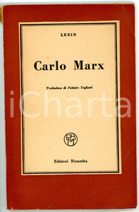 1950 Vladimir LENIN Carlo Marx - Piccola Biblioteca Marxista nÂ° 5 *Ed. RINASCITA Pubblicazione d'epoca.Traduzione di Palmiro Togliatti. EDITORE: Rinascita - Firenze CONDIZIONI: FAIR (strappo al dorso; legatura lenta; lieve ingiallimento alle )FORMATO: 12x19 cmPAGINE: 81     originale e autentica 1
