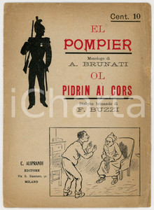 Libro, pubblicazione d epoca 1900 ca Alessandro BRUNATI El pompier / F. BUZZI Ol pidrin ai cors di cavai 1