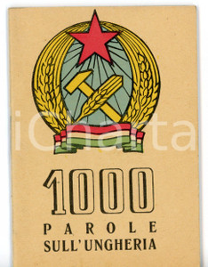 Libro, pubblicazione d epoca 1949 BOLLETTINO UNGHERESE Mille parole sull Ungheria Pubblicazione ILLUSTRATA 1