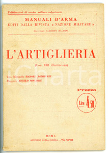 Libro, pubblicazione d epoca 1936 Harold LOMBARDI Angelo MICCICHÃˆ L artiglieria  Manuale NAZIONE MILITARE 1