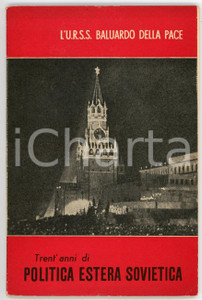 Libro, pubblicazione d epoca 1948 L URSS BALUARDO DELLA PACE Trent anni di politica estera sovietica CDS 1