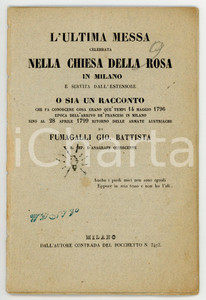 Libro, pubblicazione d epoca 1850 MILANO G. B. FUMAGALLI L ultima Messa celebrata nella chiesa della Rosa 1