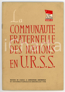 Libro, pubblicazione d epoca 1958 EXPO BRUXELLES La communautÃ© fraternelle des nations en URSS Pubblicazione 1