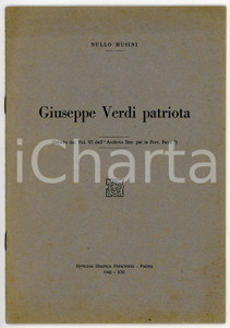 Libro, pubblicazione d epoca 1943 Nullo MUSINI Giuseppe Verdi patriota Estratto ARCHIVIO PROVINCE PARMENSI 1