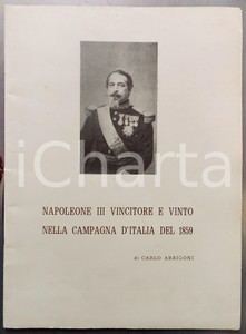 Libro, pubblicazione d epoca 1959 Carlo ARRIGONI Napoleone III vincitore e vinto nella campagna del 1859 1