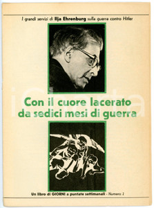 Giornale, rivista storica 1960 ca Ilja EHRENBURG Con il cuore lacerato da sedici mesi di guerra GIORNI 2 1