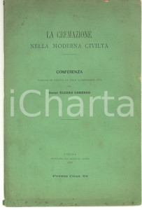 Libro, pubblicazione d epoca 1883 PADOVA Ellero LORENZO La cremazione nella moderna civiltÃ   Conferenza 1