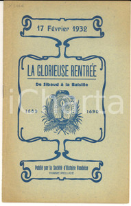 1932 TORRE PELLICE SociÃ©tÃ© Vaudoise - Glorieuse rentrÃ©e de Sibaud Ã  la Bastille Pubblicazione d'epoca, con illustrazioni b/n. PAGINE: 18 CONDIZIONI: FAIR (buone condizioni interne, ma gualciture in copertina) EDITORE: Soci&eacute;t&eacute; d'Histoire Vaudoise - Torre Pellice    originale e autentica 1