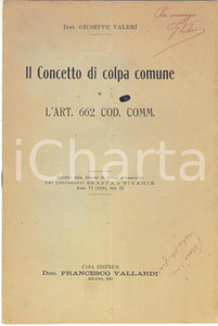Libro, pubblicazione d epoca 1908 Giuseppe VALERI Il concetto di colpa comune e l art. 662  Invio AUTOGRAFO 1