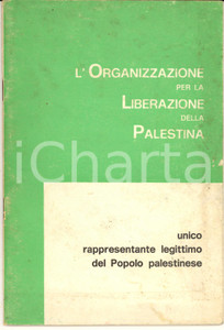Libro, pubblicazione d epoca 1975 AA.VV. L Organizzazione per la Liberazione della Palestina  31 pp. 1